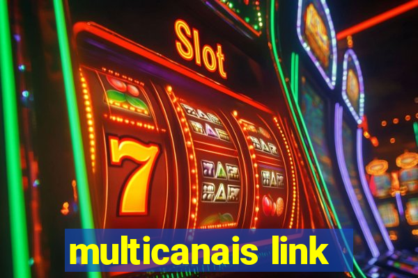 multicanais link